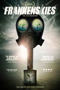 FRANKENSKIES – The Lies in the Skies Exposed